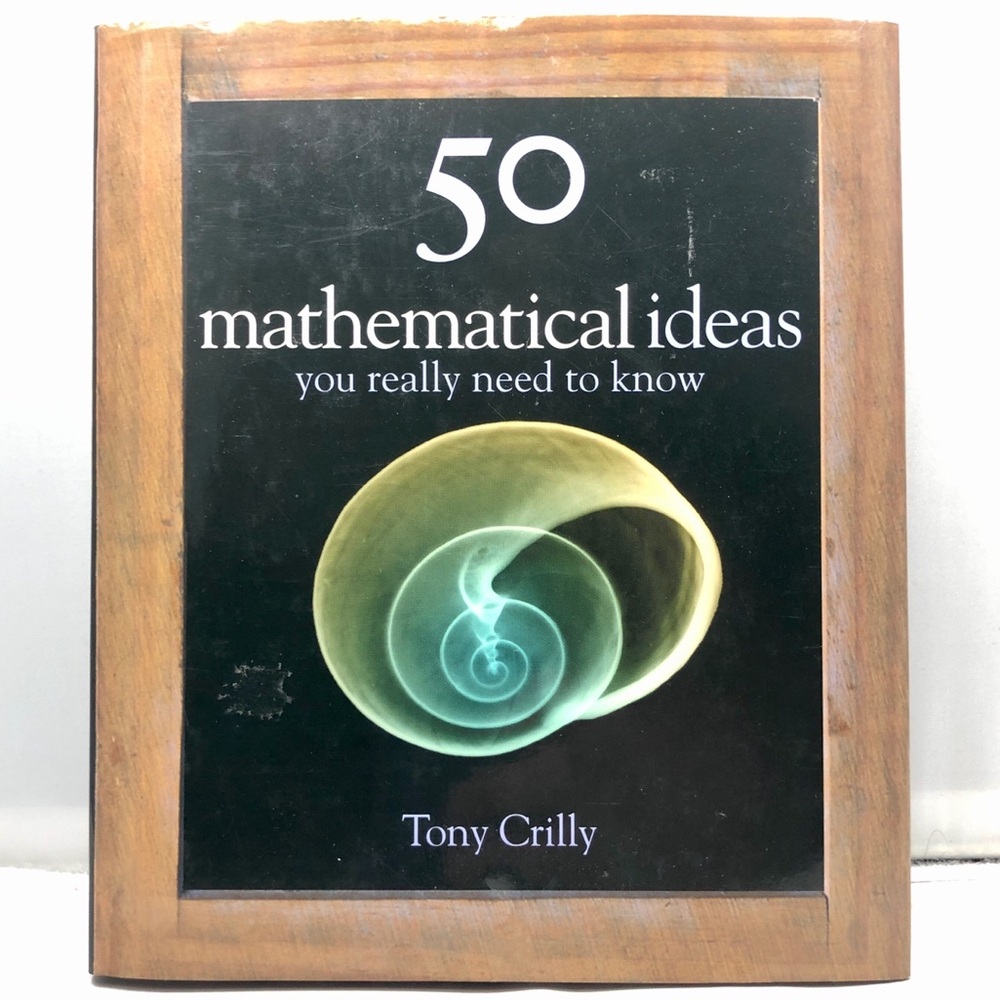 Book: 50 Mathematical Ideas You Really Need to Know